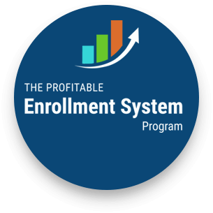 The Profitable Enrollment System Program