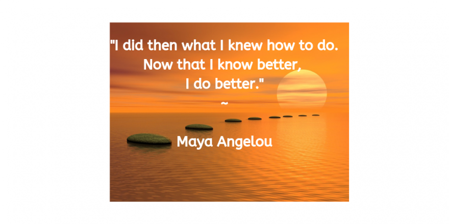 Quote by Maya Angelou