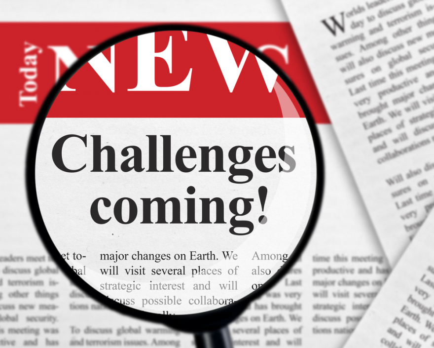 challenges ahead under magnifying glass