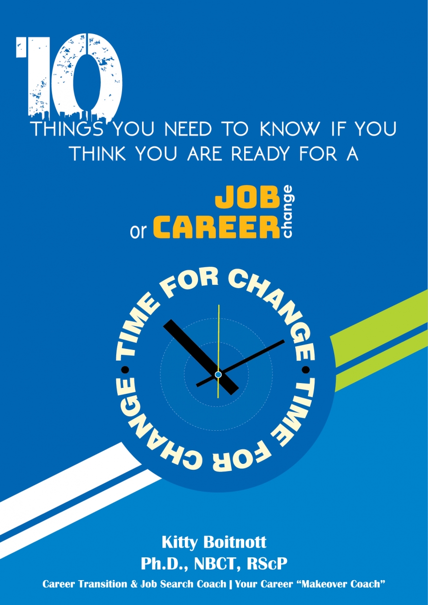 10 Thing You Need to Know if You are Ready for a Job or Career Change