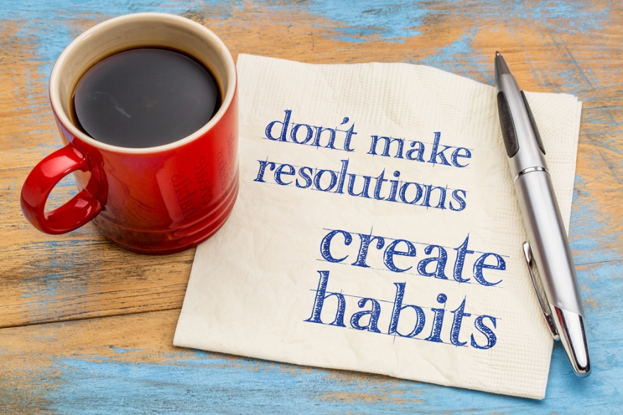 Don't Make Resolutions, Create Healthy Habits