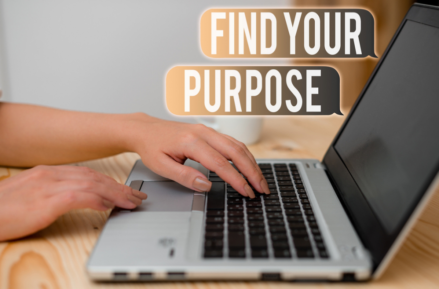 find your purpose text
