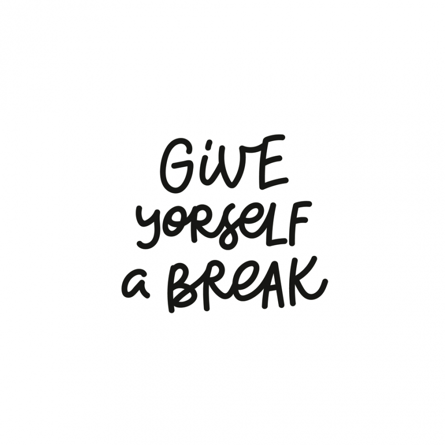 give yourself a break calligraphy quote lettering