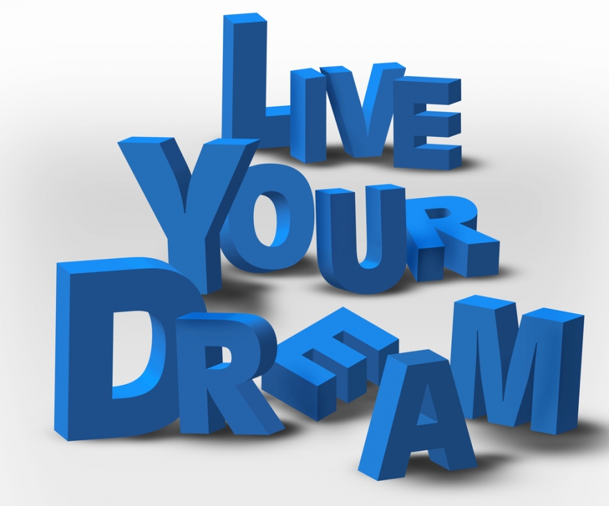 live your dream