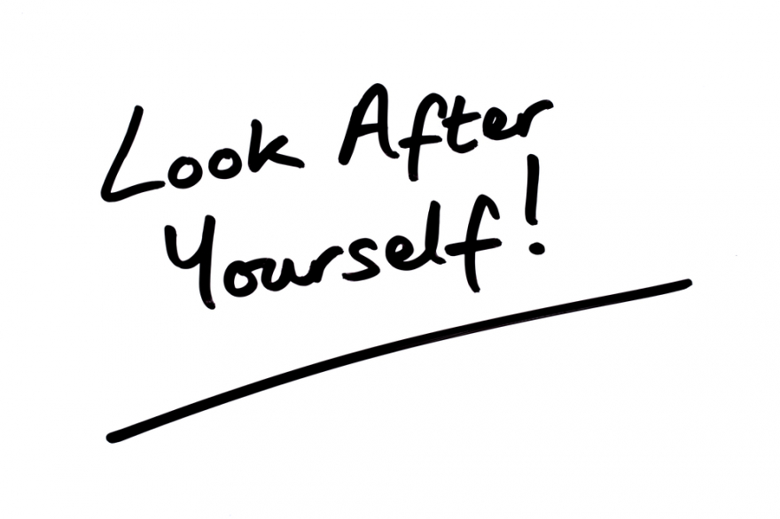 look after yourself! written on a white background