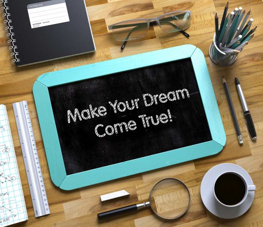 Make Your Dream Come True