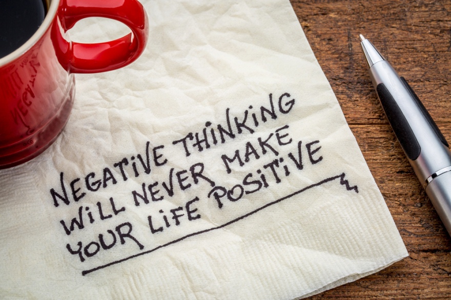 Negative thinking and positive life