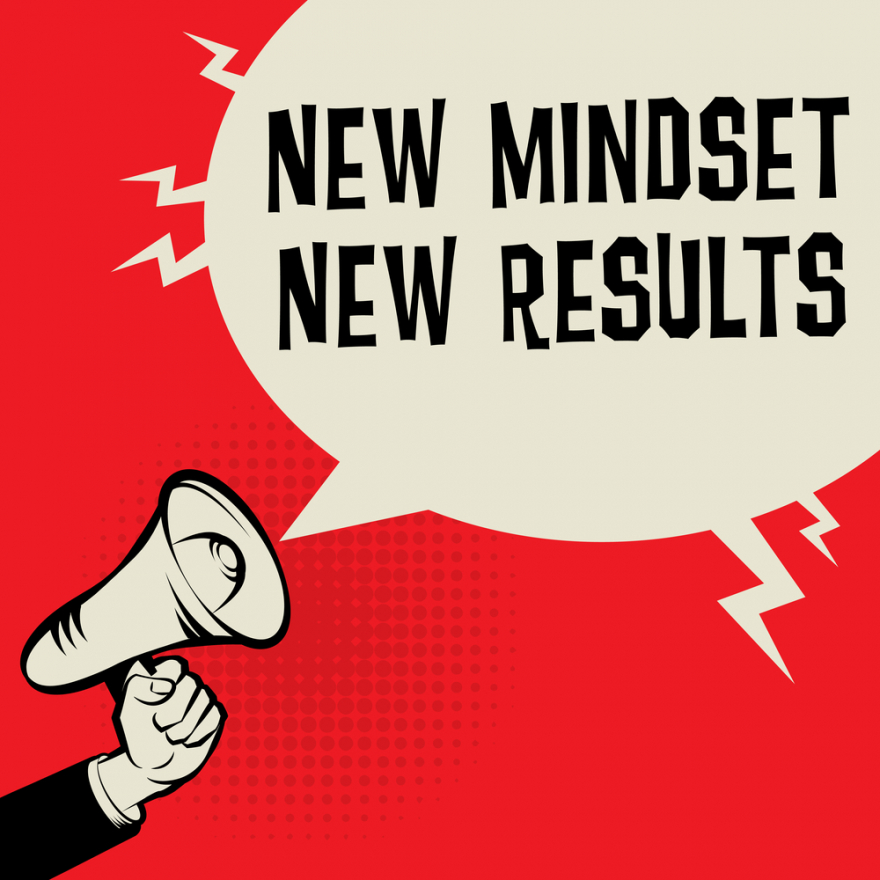 New mindset new results