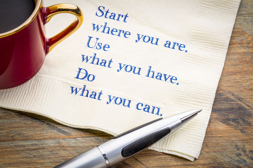 start where you are