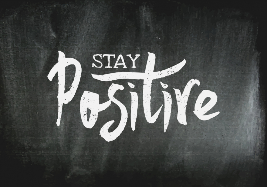 Stay Positive Hand Lettered Sign