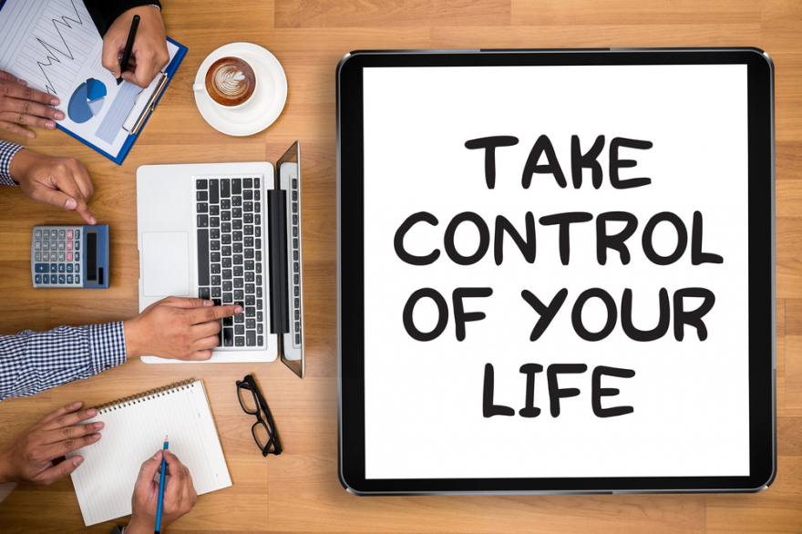 take control of your life