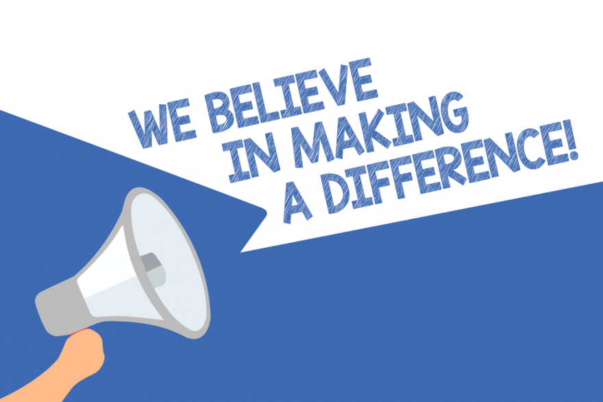 We believe in making a difference