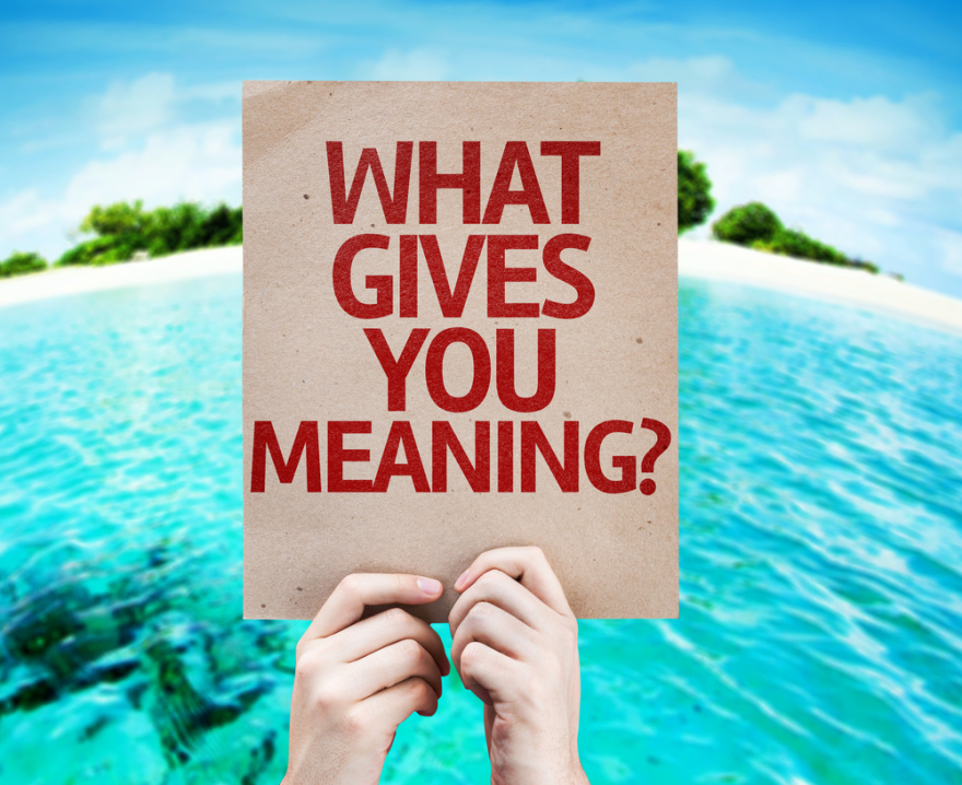 What gives your life meaning? card