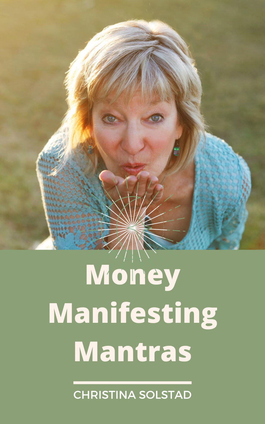 Money Manifesting Mantras