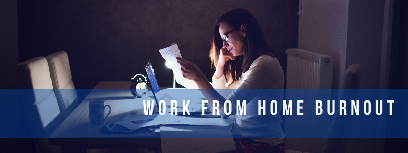 Work From Home Burnout