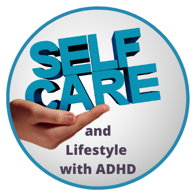 Self Care and ADHD